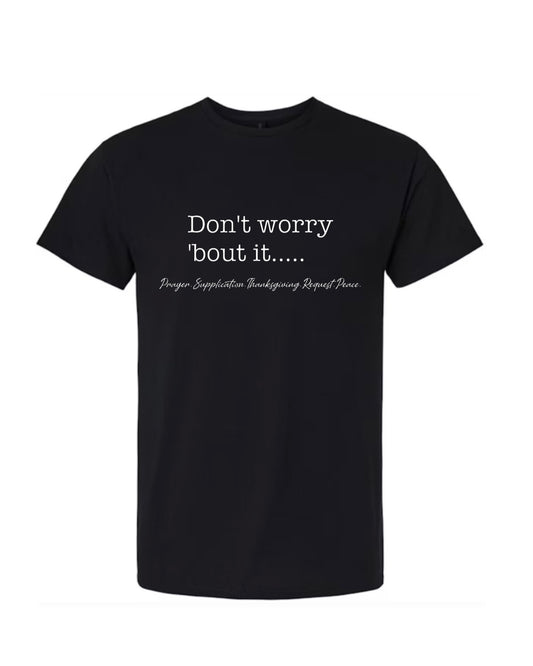 Don’t Worry ‘Bout It